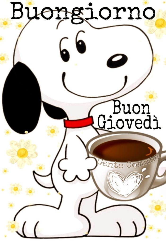 Buongiorno buon giovedì (da Snoopy)