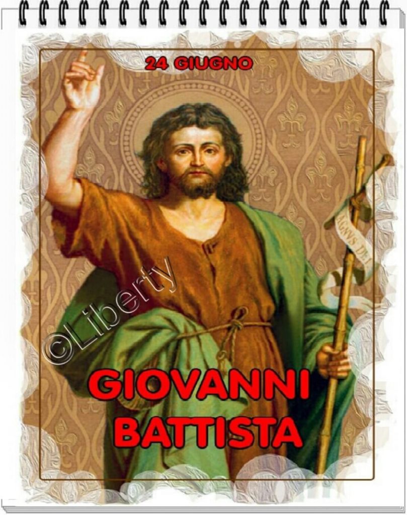 24 giugno Giovanni Battista